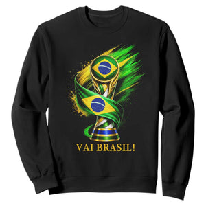 Brazil Soccer Fan 2026 Gift Sweatshirt Vai Brasil TS12 Black Print Your Wear