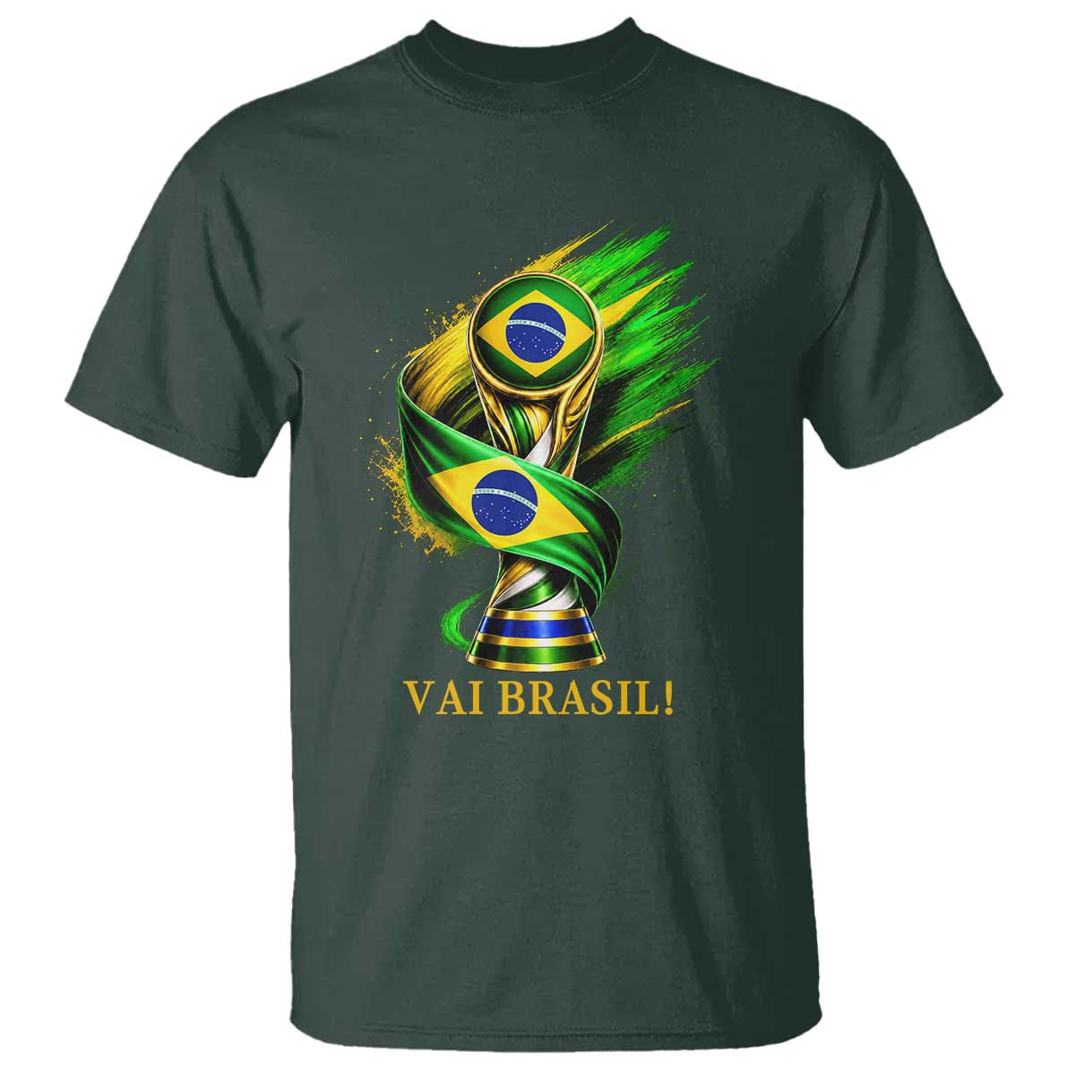 Brazil Soccer Fan 2026 Gift T Shirt Vai Brasil TS12 Dark Forest Green Print Your Wear