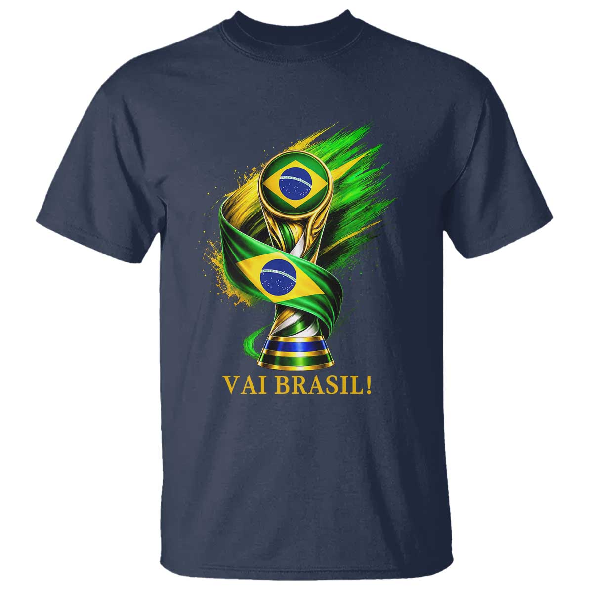 Brazil Soccer Fan 2026 Gift T Shirt Vai Brasil TS12 Navy Print Your Wear