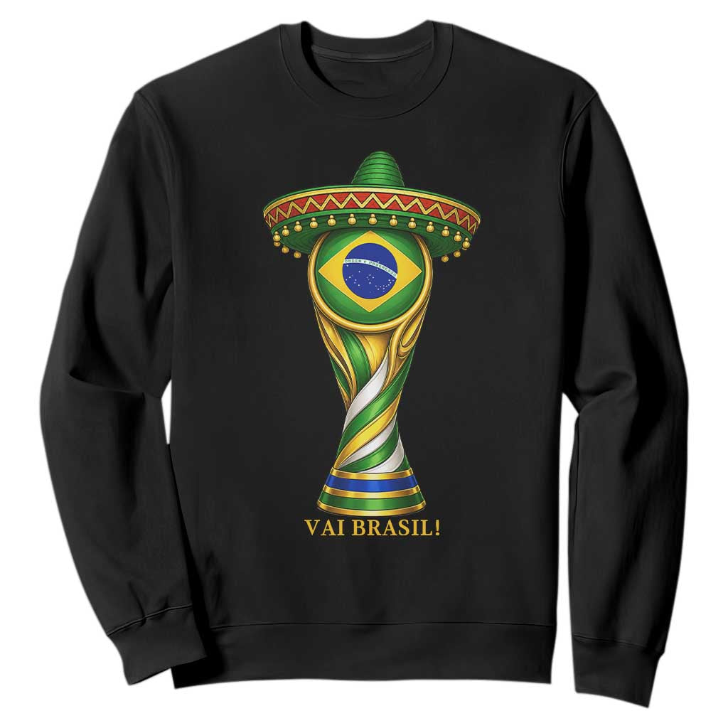 Brazil Football Supporter Gift Sweatshirt Vai Brasil TS12 Black Print Your Wear
