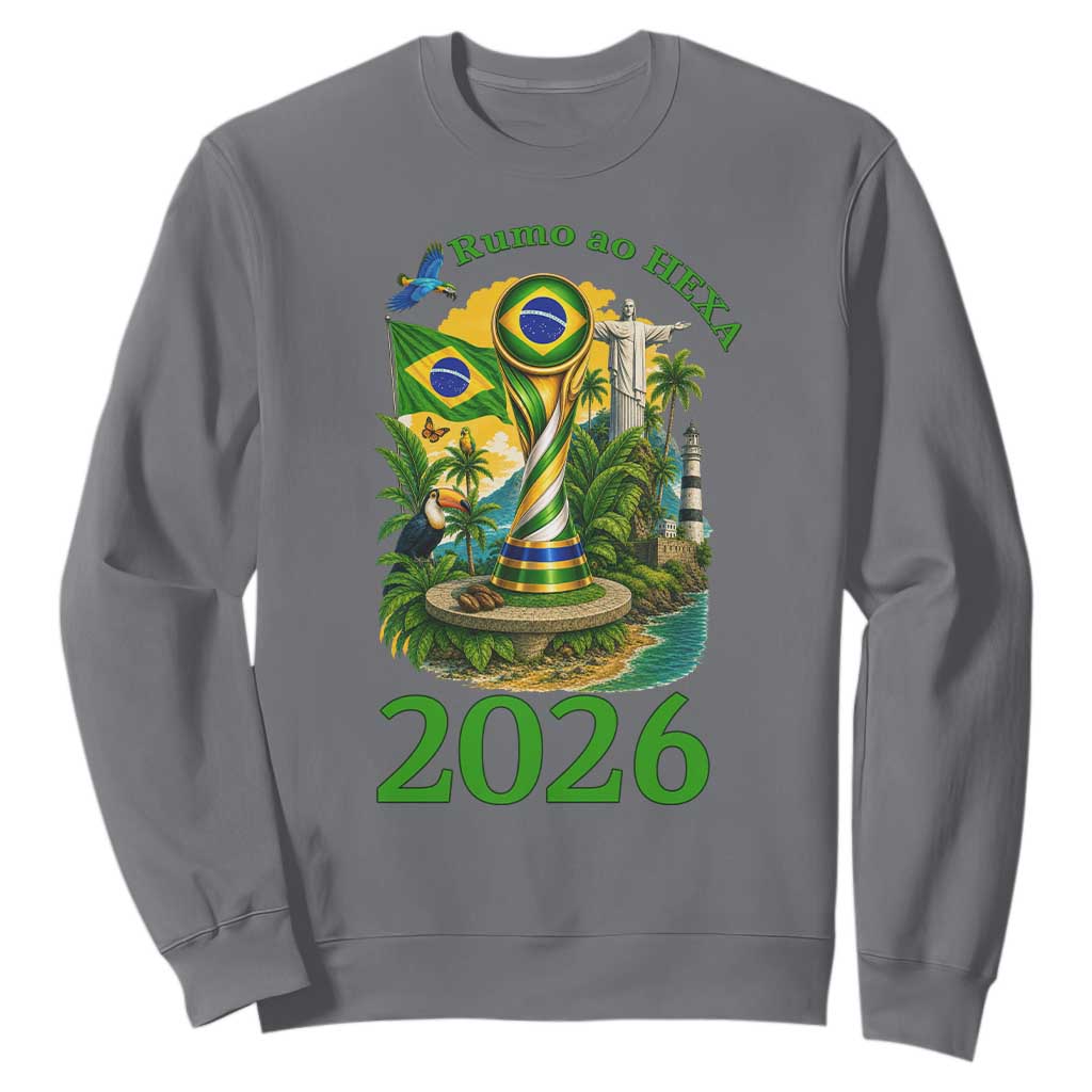 Rumo Ao Hexa Sweatshirt Brazil Soccer Fan 2026 Graphic TS12 Charcoal Print Your Wear