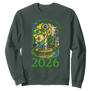 Rumo Ao Hexa Sweatshirt Brazil Soccer Fan 2026 Graphic TS12 Dark Forest Green Print Your Wear