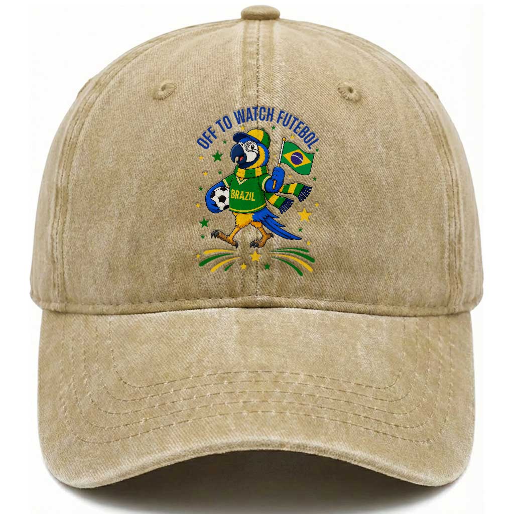 Off To Watch Futebol Washed Cotton Baseball Cap Funny Brazil Macaw Soccer Fan TS12 Print Your Wear