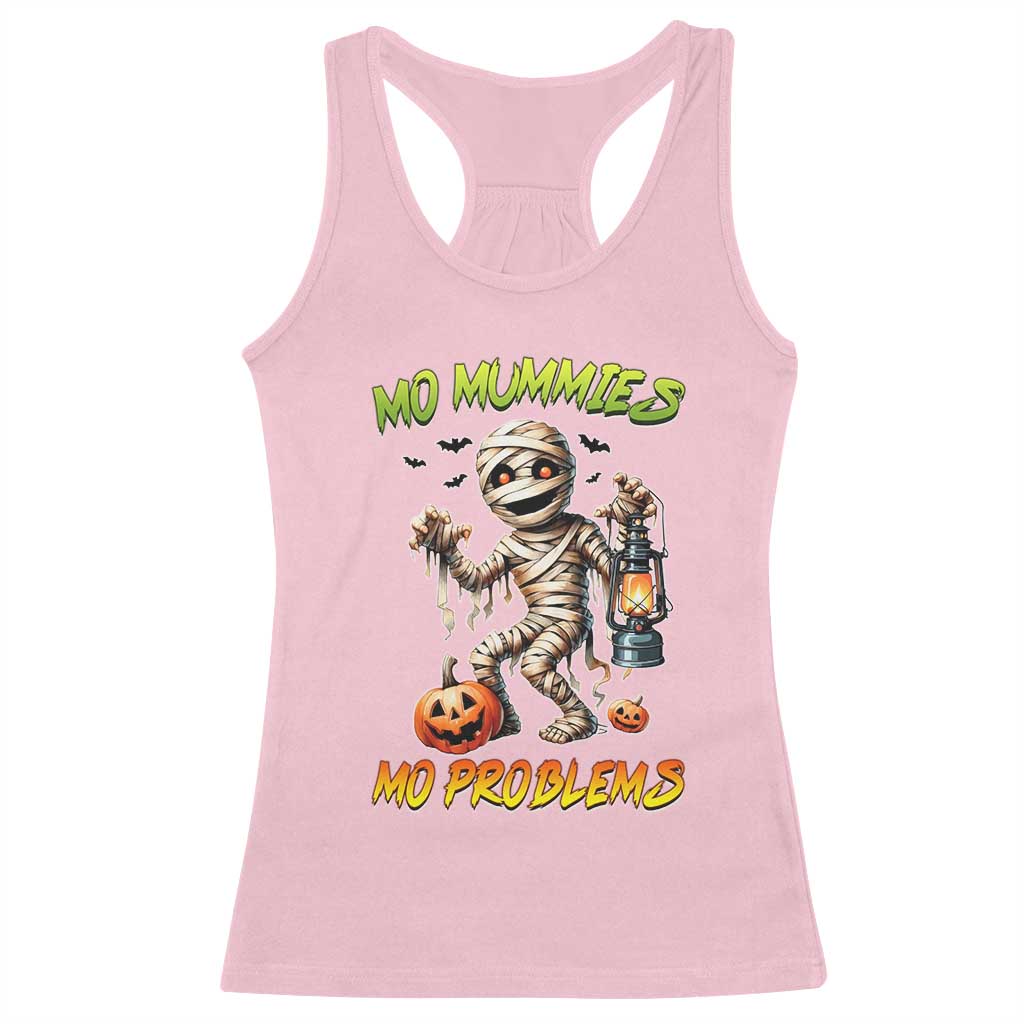 Halloween Mummy Racerback Tank Top Funny Mo Mummies Mo Problems TS12 Light Pink Print Your Wear