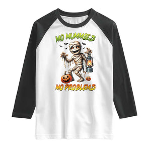 Halloween Mummy Raglan Shirt Funny Mo Mummies Mo Problems TS12 White Black Print Your Wear