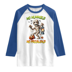 Halloween Mummy Raglan Shirt Funny Mo Mummies Mo Problems TS12 White Royal Print Your Wear
