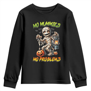 Halloween Mummy Youth Sweatshirt Funny Mo Mummies Mo Problems TS12 Black Print Your Wear