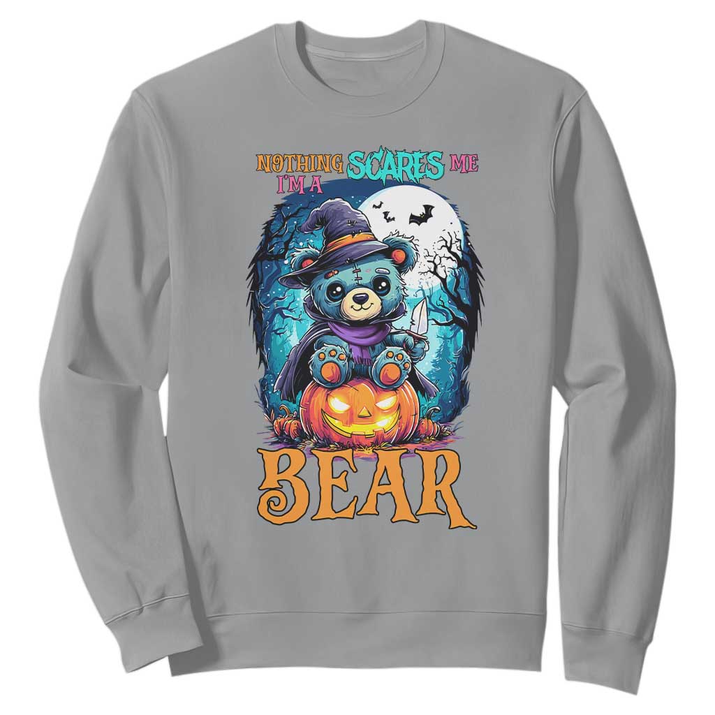 Halloween Killer Witch Teddy Bear Sweatshirt Nothing Scares Me TS12 Sport Gray Print Your Wear
