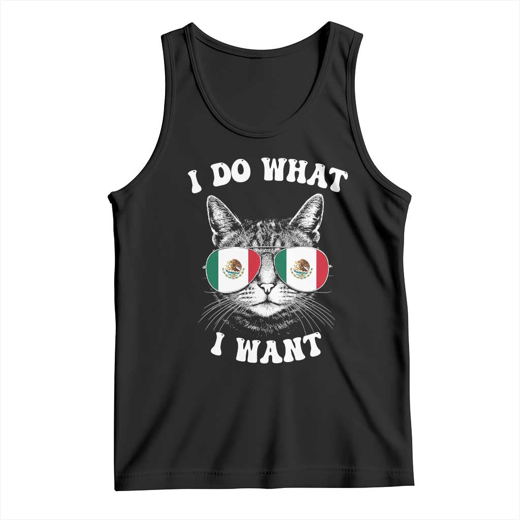 Mexican Cat Tank Top I Do What I Want Mexico Flag Sunglasses Funny TS12 Black Print Your Wear