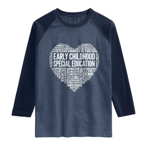 Early Childhood Special Education Teacher Raglan Shirt Caring Compassionate Kindness TS12 Heather Denim Navy Print Your Wear