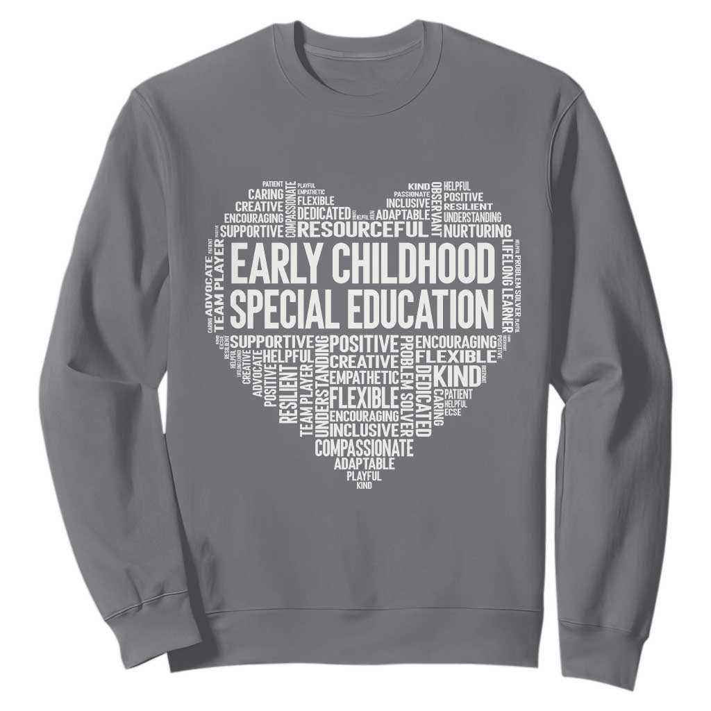 Early Childhood Special Education Teacher Sweatshirt Caring Compassionate Kindness TS12 Charcoal Print Your Wear