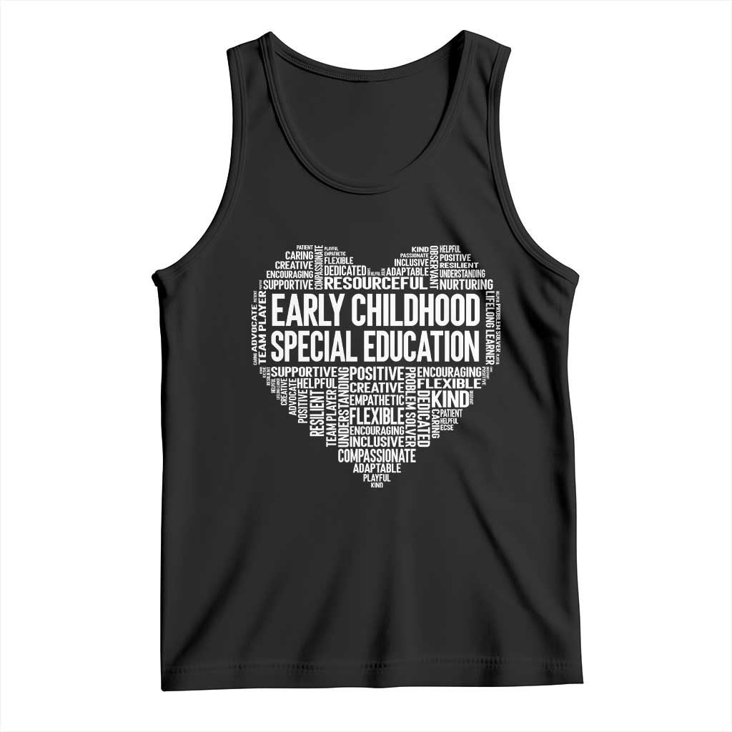 Early Childhood Special Education Teacher Tank Top Caring Compassionate Kindness TS12 Black Print Your Wear