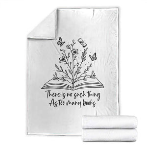 Floral Bookworm Reader Throw Blanket There Is No Such Thing As Too Many Books TS12 White Print Your Wear