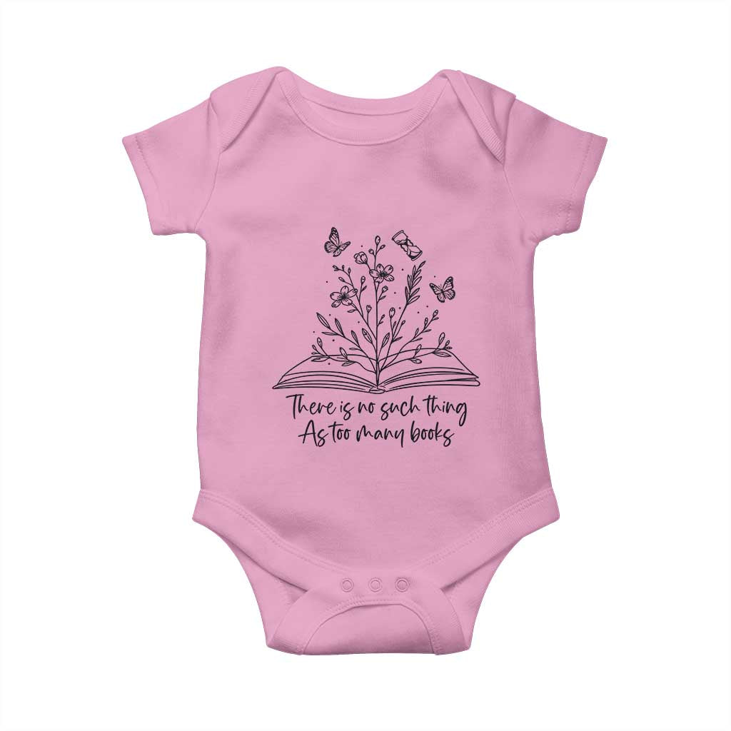 Floral Bookworm Reader Baby Onesie There Is No Such Thing As Too Many Books TS12 Light Pink Print Your Wear