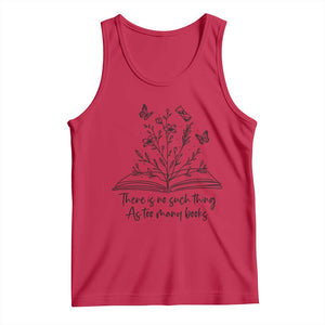 Floral Bookworm Reader Tank Top There Is No Such Thing As Too Many Books TS12 Red Print Your Wear