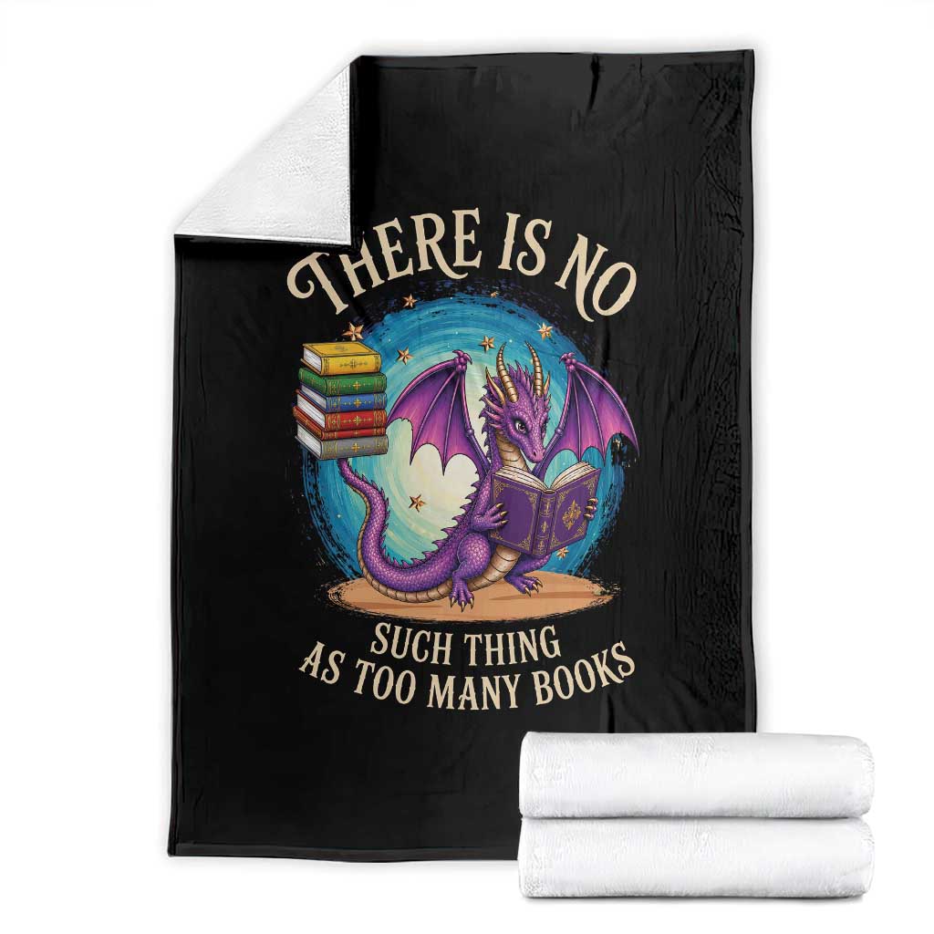 Fantasy Dragon Book Lover Throw Blanket There Is No Such Thing As Too Many Books TS12 Black Print Your Wear