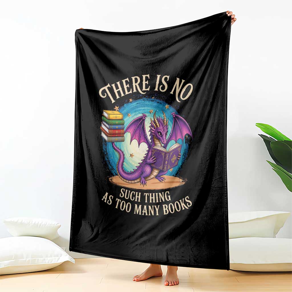 Fantasy Dragon Book Lover Throw Blanket There Is No Such Thing As Too Many Books TS12 Print Your Wear