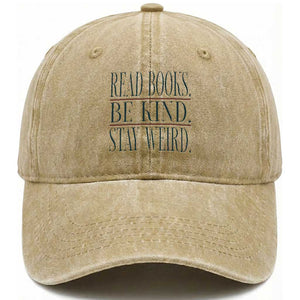 Be Kind Stay Weird Book Lover Washed Cotton Baseball Cap Teacher Reading Books Gift TS12 Print Your Wear
