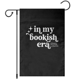 In My Bookish Era Reading Gift Garden Flag Book Lover TS12 Black Print Your Wear