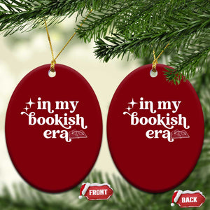 In My Bookish Era Reading Gift Ceramic Ornament Book Lover TS12 Print Your Wear