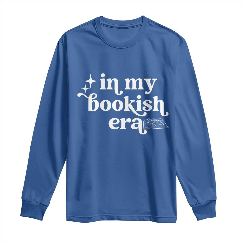 In My Bookish Era Reading Gift Long Sleeve Shirt Book Lover TS12 Royal Blue Print Your Wear