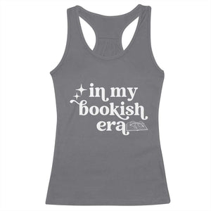 In My Bookish Era Reading Gift Racerback Tank Top Book Lover TS12 Charcoal Print Your Wear