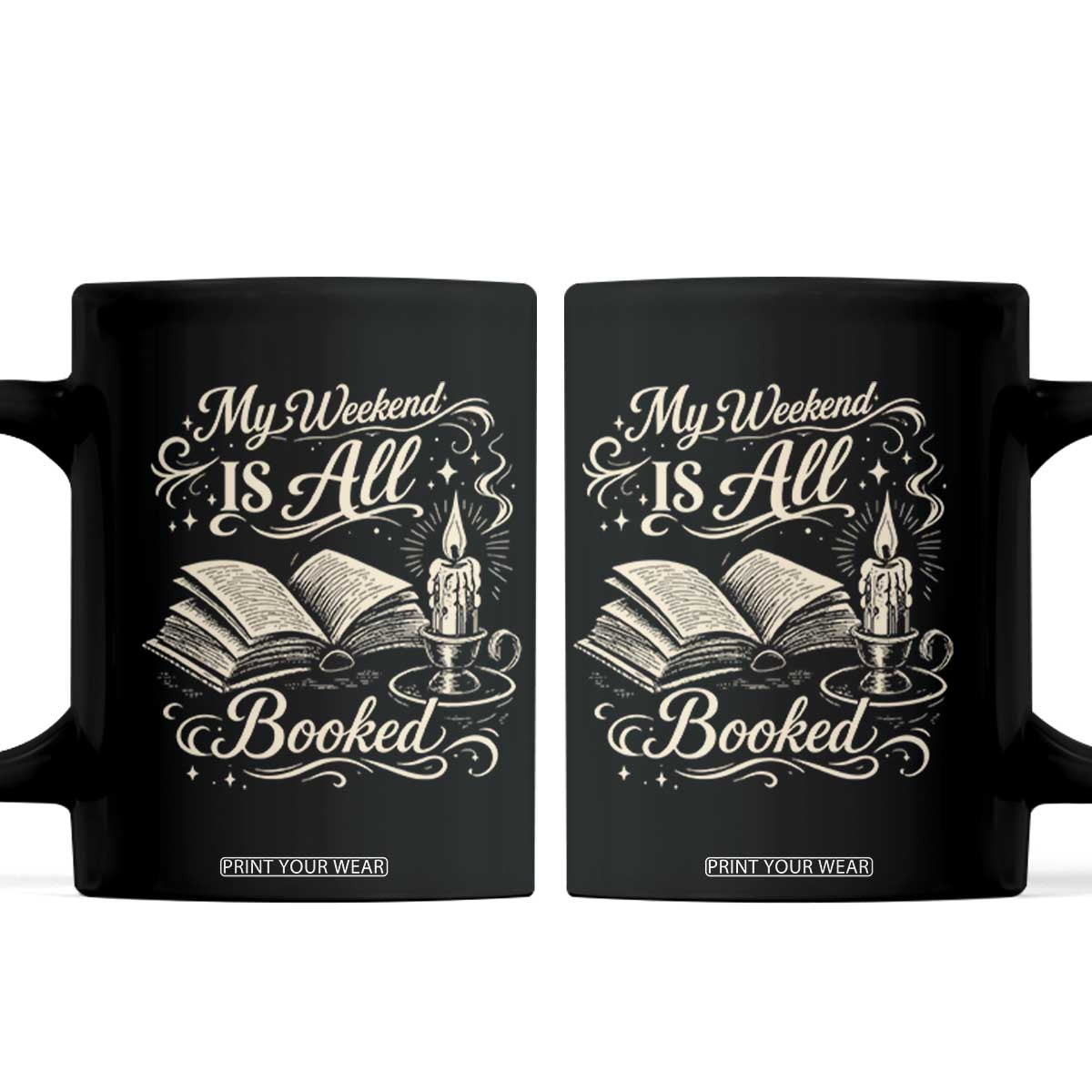 My Weekend Is All Booked Book Lover Coffee Mug Reading Enthusiast Quote TS12 Black Print Your Wear