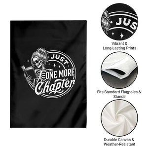 Just One More Chapter Skeleton Woman Garden Flag Book Lover Gift TS12 Print Your Wear