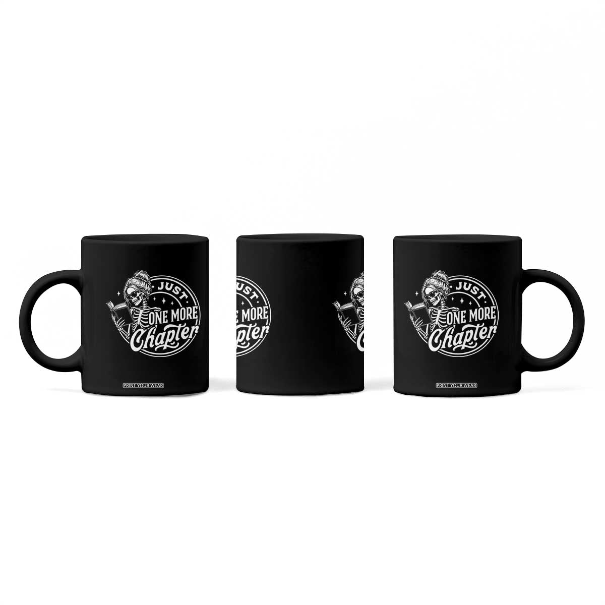 Just One More Chapter Skeleton Woman Coffee Mug Book Lover Gift TS12 Print Your Wear