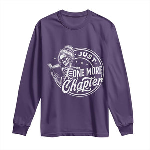 Just One More Chapter Skeleton Woman Long Sleeve Shirt Book Lover Gift TS12 Purple Print Your Wear