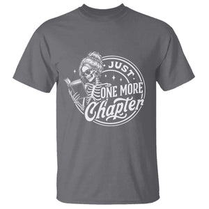 Just One More Chapter Skeleton Woman T Shirt Book Lover Gift TS12 Charcoal Print Your Wear
