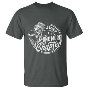 Just One More Chapter Skeleton Woman T Shirt Book Lover Gift TS12 Dark Heather Print Your Wear