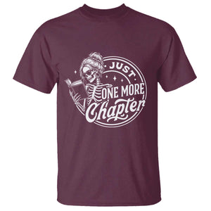Just One More Chapter Skeleton Woman T Shirt Book Lover Gift TS12 Maroon Print Your Wear