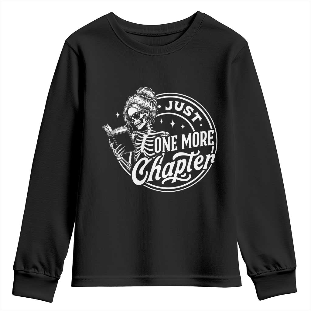 Just One More Chapter Skeleton Woman Youth Sweatshirt Book Lover Gift TS12 Black Print Your Wear