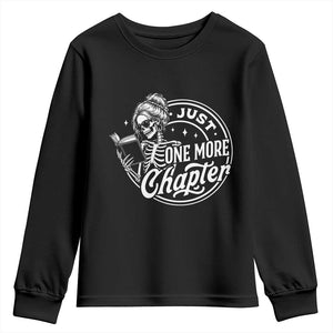 Just One More Chapter Skeleton Woman Youth Sweatshirt Book Lover Gift TS12 Black Print Your Wear