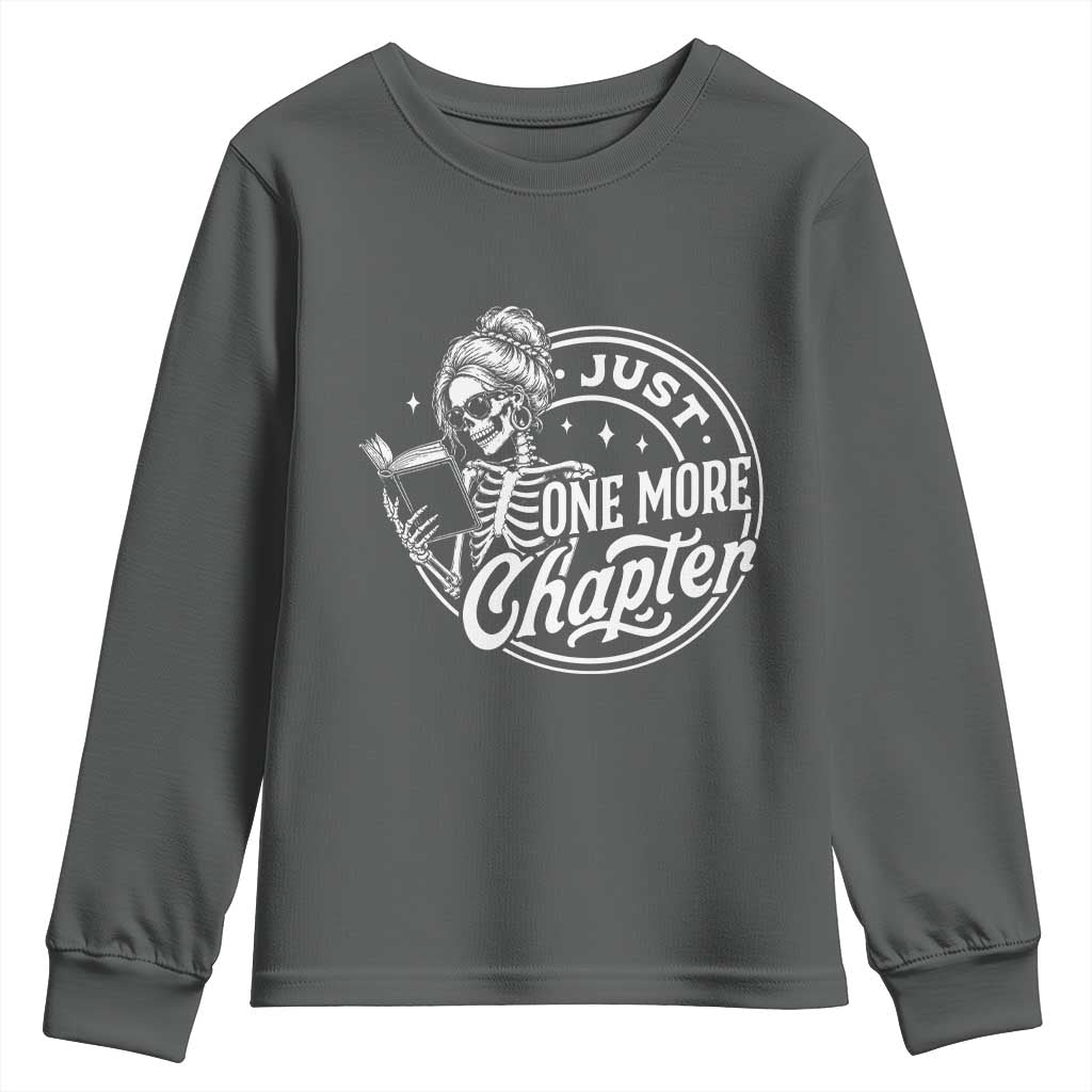 Just One More Chapter Skeleton Woman Youth Sweatshirt Book Lover Gift TS12 Dark Heather Print Your Wear