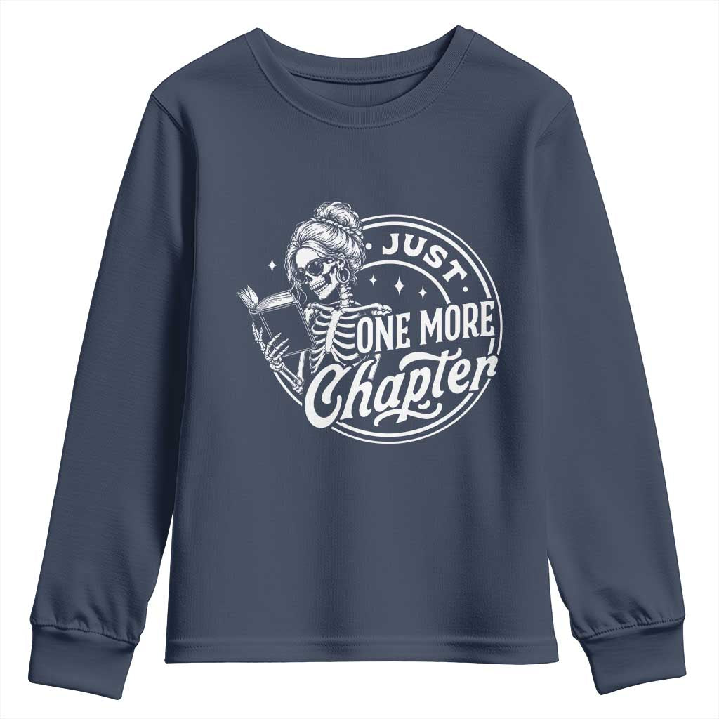 Just One More Chapter Skeleton Woman Youth Sweatshirt Book Lover Gift TS12 Navy Print Your Wear