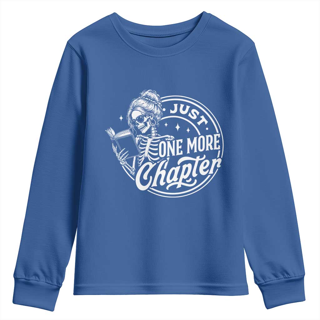 Just One More Chapter Skeleton Woman Youth Sweatshirt Book Lover Gift TS12 Royal Blue Print Your Wear