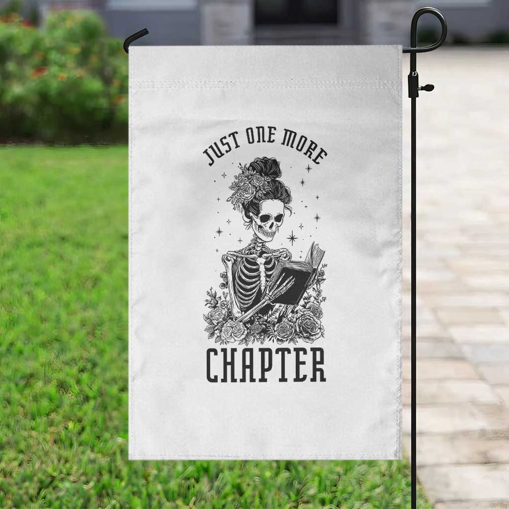 Funny Skeleton Book Lover Garden Flag Just One More Chapter TS12 Print Your Wear