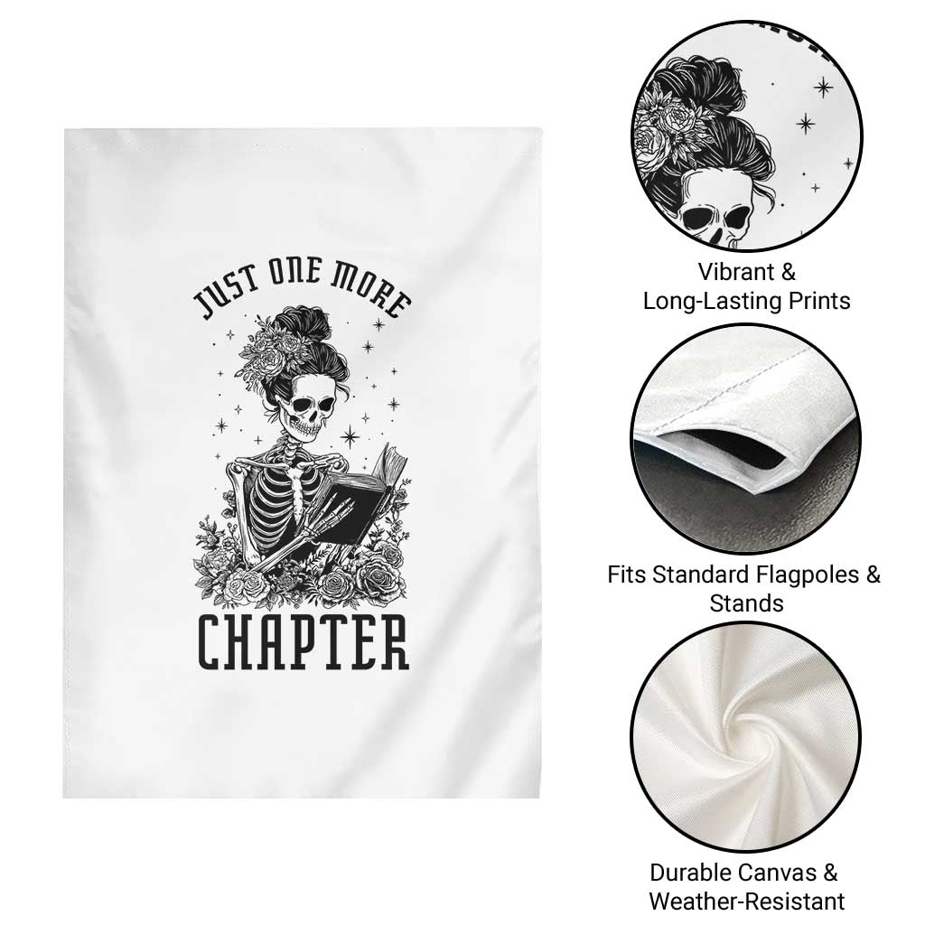 Funny Skeleton Book Lover Garden Flag Just One More Chapter TS12 Print Your Wear