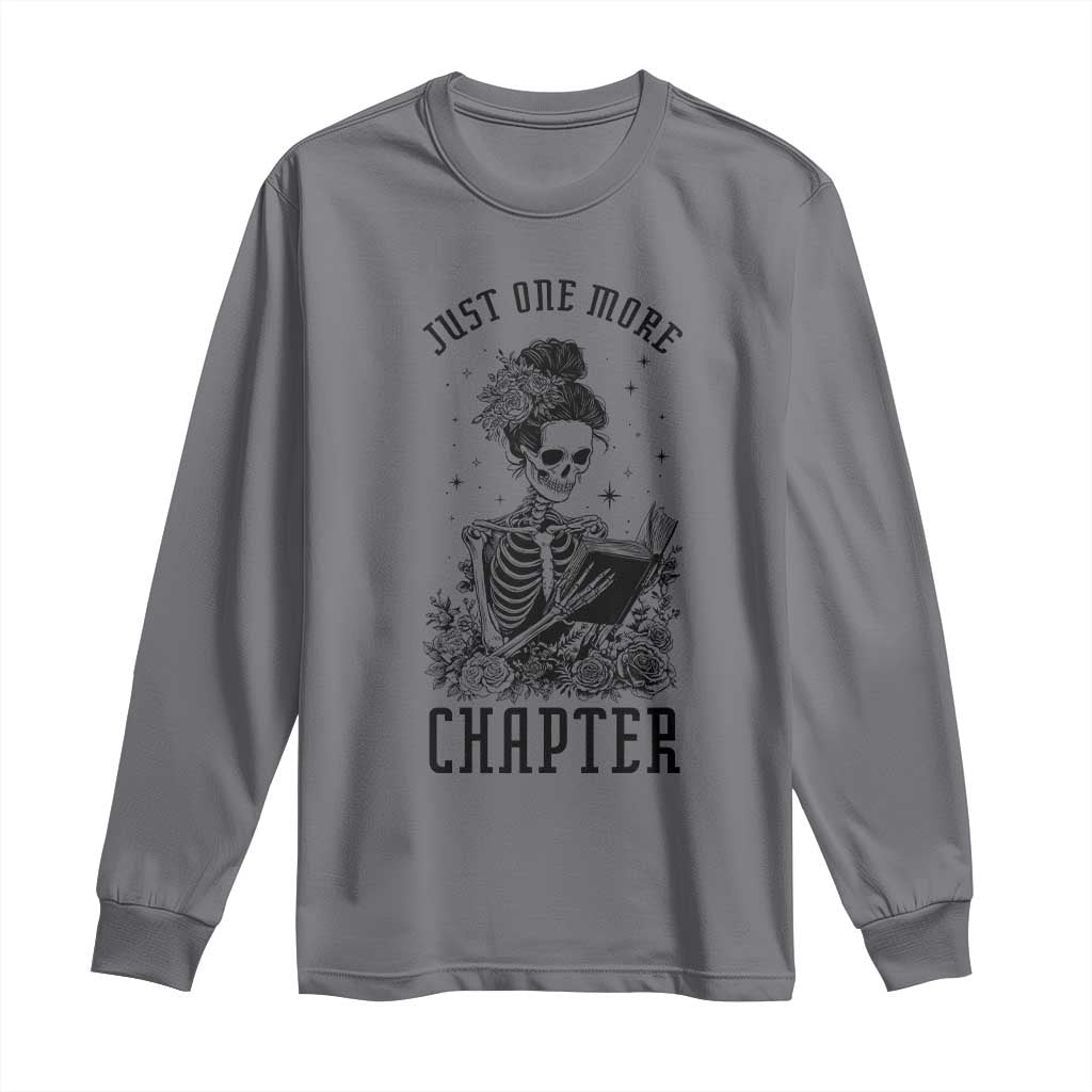 Funny Skeleton Book Lover Long Sleeve Shirt Just One More Chapter TS12 Charcoal Print Your Wear
