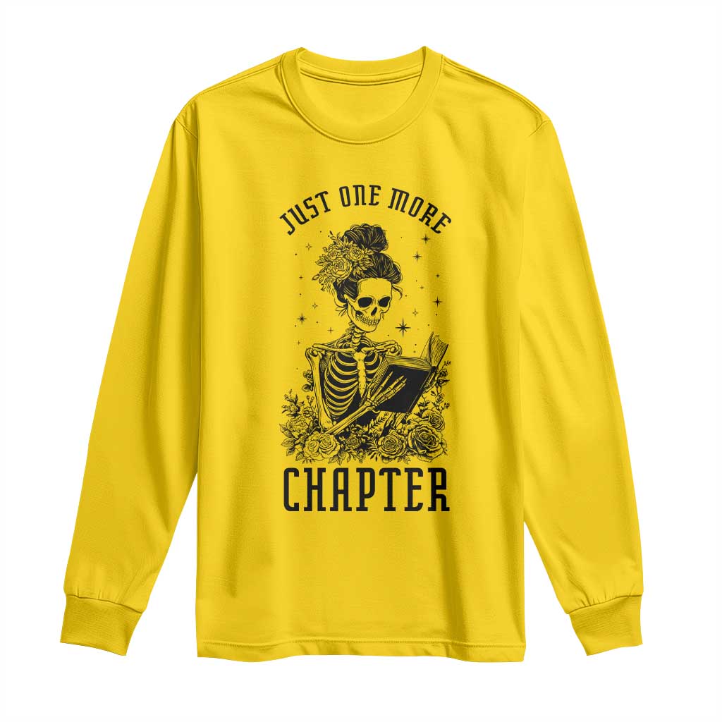 Funny Skeleton Book Lover Long Sleeve Shirt Just One More Chapter TS12 Daisy Print Your Wear