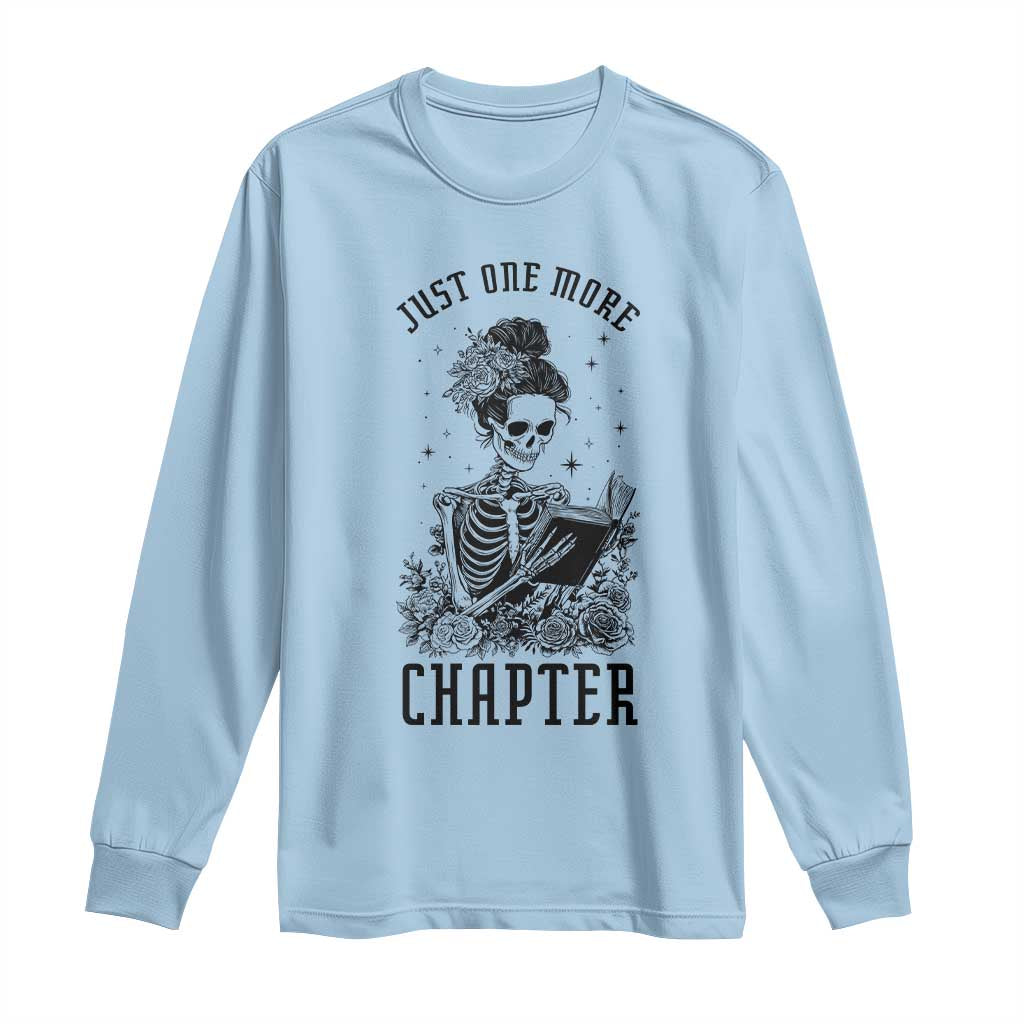 Funny Skeleton Book Lover Long Sleeve Shirt Just One More Chapter TS12 Light Blue Print Your Wear