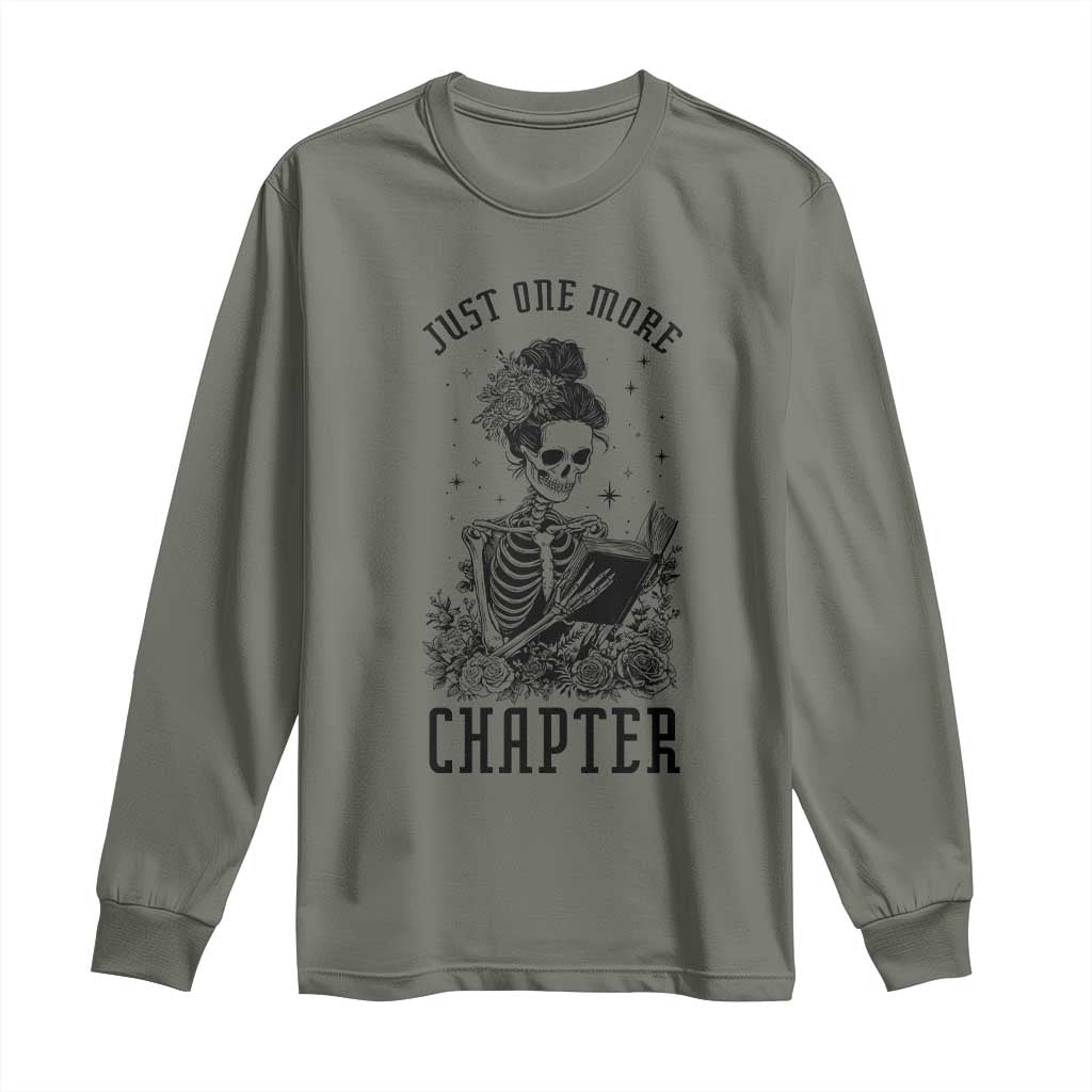 Funny Skeleton Book Lover Long Sleeve Shirt Just One More Chapter TS12 Military Green Print Your Wear