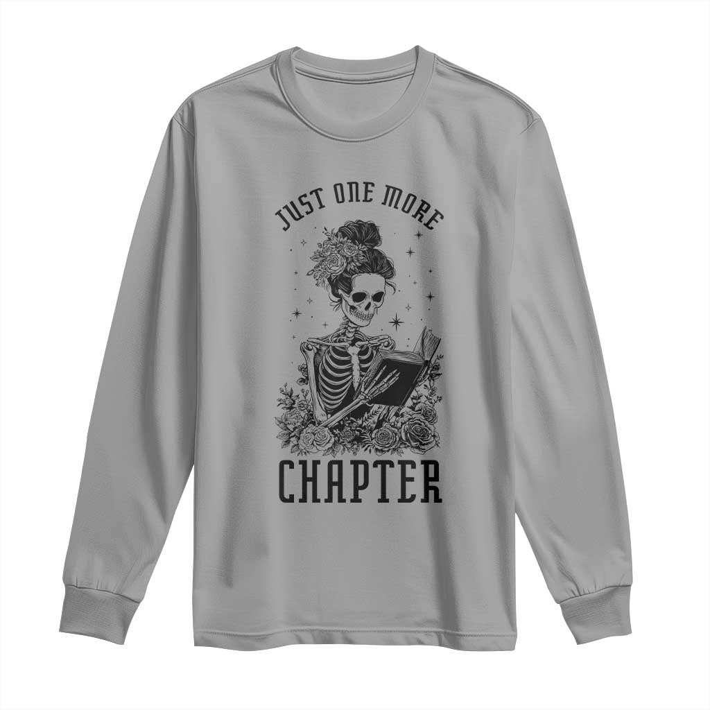 Funny Skeleton Book Lover Long Sleeve Shirt Just One More Chapter TS12 Sport Gray Print Your Wear