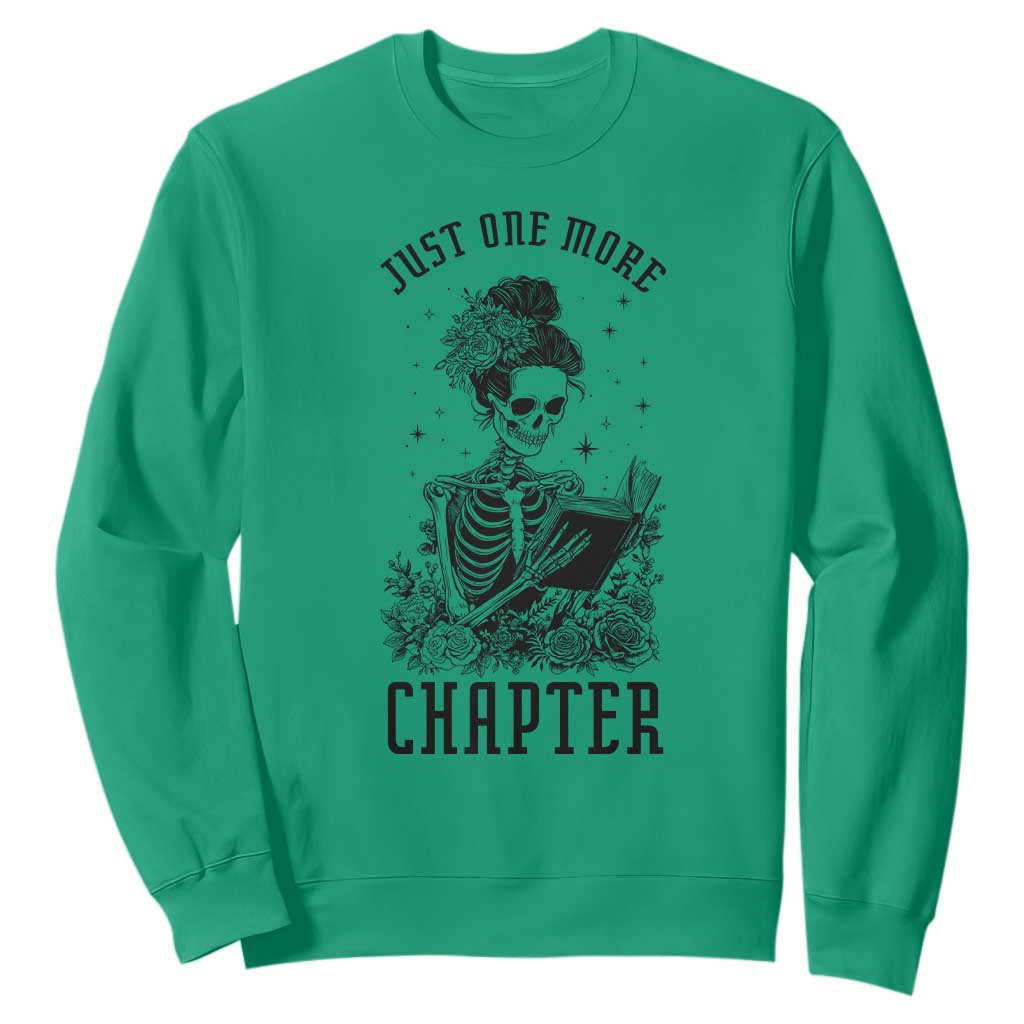 Funny Skeleton Book Lover Sweatshirt Just One More Chapter TS12 Irish Green Print Your Wear