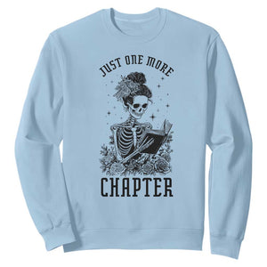 Funny Skeleton Book Lover Sweatshirt Just One More Chapter TS12 Light Blue Print Your Wear