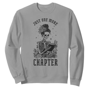 Funny Skeleton Book Lover Sweatshirt Just One More Chapter TS12 Sport Gray Print Your Wear