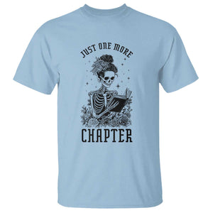 Funny Skeleton Book Lover T Shirt Just One More Chapter TS12 Light Blue Print Your Wear