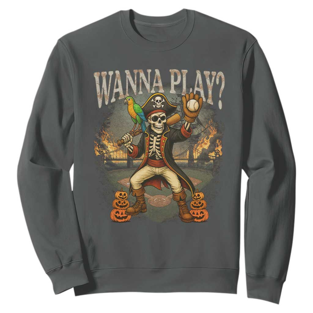 Halloween Baseball Sweatshirt Funny Wanna Play Dabbing Pirate Skeleton Catcher TS12 Dark Heather Print Your Wear